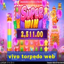 vivo torpedo web